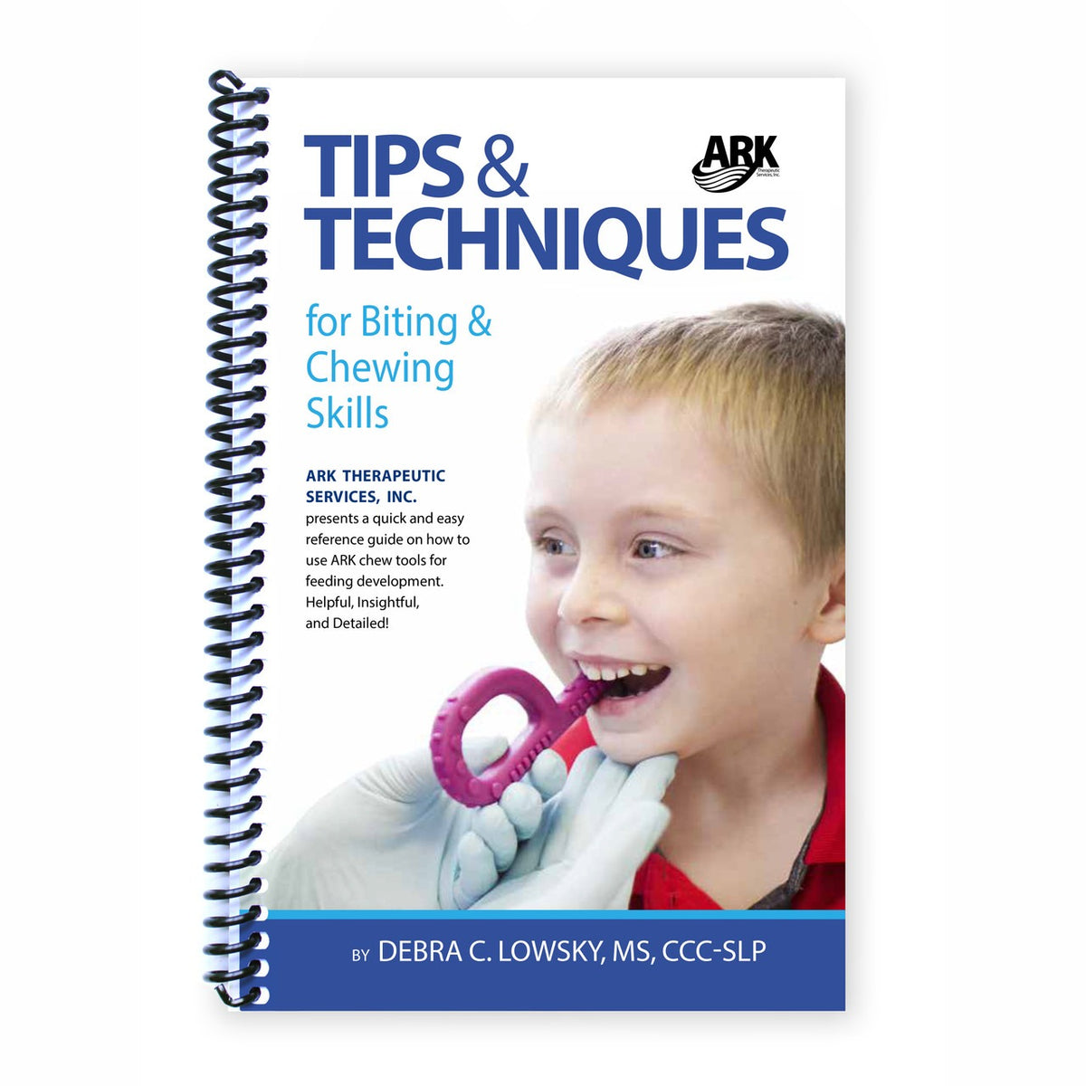 Tips &amp; Techniques for Biting &amp; Chewing Skills (Book in English)